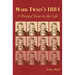 Mark Twain's 1884: A Pivotal Year in the Life