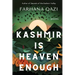 Kashmir Is Heaven Enough