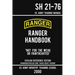 US Army Ranger Handbook SH 21-76 - "Black Cover" Version (2000 Civilian Reference Edition): Manual Of Army Ranger Training, Wilderness Operations, Mou