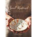 Soul Restored: Overcoming Painful Life Struggles to Find Tremendous Levels of Freedom