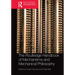 The Routledge Handbook of Mechanisms and Mechanical Philosophy