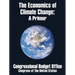 The Economics of Climate Change: A Primer