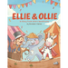Ellie & Ollie: A Story From Ellie's Adventures