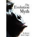 The Evolution Myth