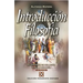 Un Introducci��n a la filosof��a: Su historia con relaci��n a la teolog��a (Tercera Edicion)