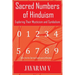Sacred Numbers of Hinduism: Exploring Their Mysticism and Symbolism