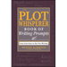 The Plot Whisperer Book of Writing Prompts