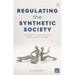 Regulating the Synthetic Society: Generative Ai, Legal Questions, and Societal Challenges