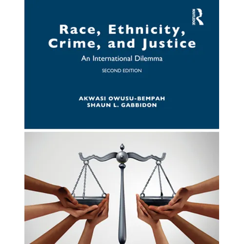 Race, Ethnicity, Crime, and Justice: An International Dilemma