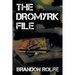The Dromyrk File