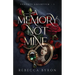 A Memory Not Mine