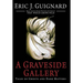 A Graveside Gallery: Tales of Ghosts and Dark Matters