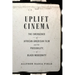 Uplift Cinema: The Emergence of African American Film and the Possibility of Black Modernity