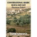 Conversational Arabic Quick and Easy: Palestinian Dialect