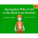 Alexander, Who Used to Be Rich Last Sunday