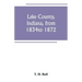 Lake County, Indiana, from 1834 to 1872