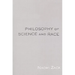Philosophy of Science and Race