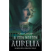 Aurelia: An alternative crime thriller: Pursue a murderer or save her young daughter?