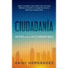 Ciudadanía. Notas Sobre Un Mito Americano / Citizenship. Notes on an American Myth