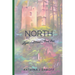 North: Light and Shadow Book One