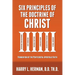 Six Principles of the Doctrine of Christ: Foundation for Pentecostal Apostolic Faith