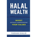 Halal Wealth: Invest Without Compromising Your Values