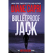 Bulletproof Jack: The Hunt for Jack Reacher Series