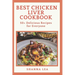Best Chicken Liver Cookbook: 50+ Delicious Recipes for Everyone