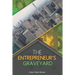 The Entrepreneur's Graveyard