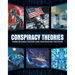 Conspiracy Theories: Unbelievable Truths and Fascinating Fictions
