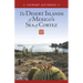 The Desert Islands of Mexico's Sea of Cortez