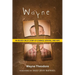 Wayne: An Abused Child's Story of Courage, Survival, and Hope