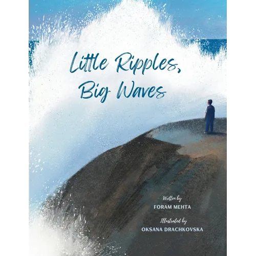 Little Ripples, Big Waves