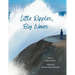 Little Ripples, Big Waves
