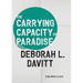The Carrying Capacity of Paradise