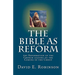 The Bible As Reform: the Reformation of the Church leading to the Coming of the Christ