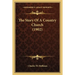 The Story Of A Country Church (1902)