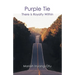 Purple Tie: There Is Royalty Within