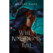When Kingdoms Fall