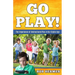 Go Play!: The Importance of Unstructured Play in the Digital Age