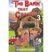 The Barn That Crowed 3