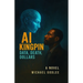 AI Kingpin: Data, Death, Dollars