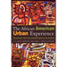 African American Urban Experience: Perspectives from the Colonial Period to the Present