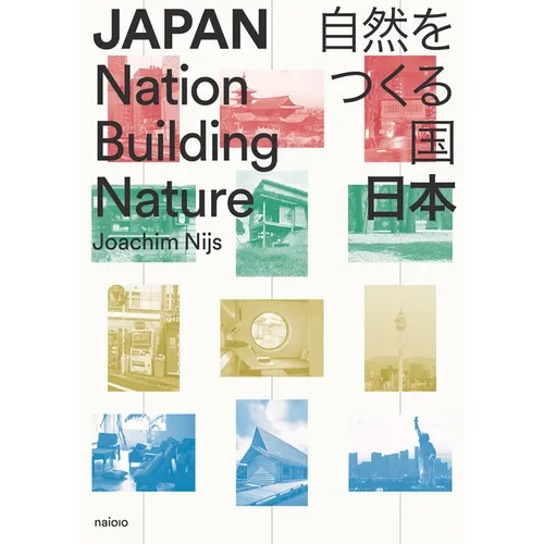 Japan: Nation Building Nature