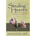 Stealing Heaven: The Love Story of Heloise and Abelard