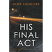 His Final Act