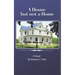 A House But Not a Home