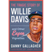 The Tragic Story of Willie Davis: And Other Expos Vignettes