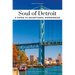 Soul of Detroit - Guide to the Best Experiences