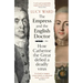 The Empress and the English Doctor: How Catherine the Great Defied a Deadly Virus